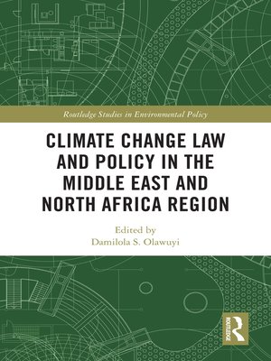 cover image of Climate Change Law and Policy in the Middle East and North Africa Region